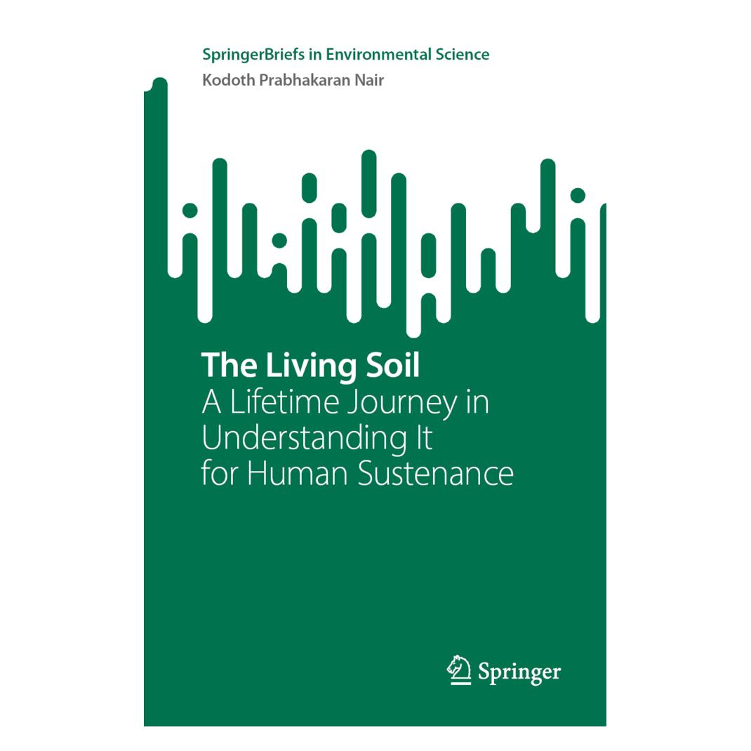 Springer The Living Soil (Englisch, Softcover, Kodoth Prabhakaran Nair) (56956133)