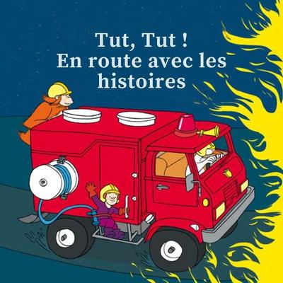Tut, Tut ! En route avec les histoires - Malika Doray,Adrien Albert,Michel Gay,Claude Ponti, Audio, 9782211340939