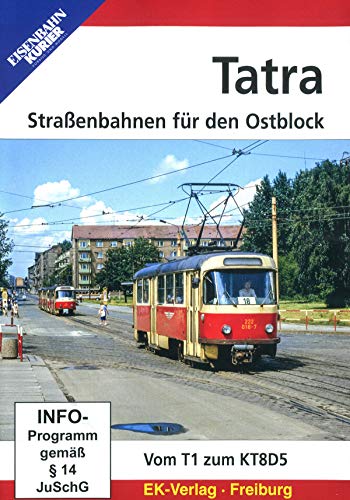 Tatra - Straßenbahnen für den Ostblock - Vom T1 zum KT8D5 - Preis vom 15.10.2026 23:06:25 h