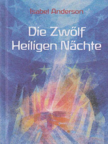 Isabel Anderson - Die Zwölf Heiligen Nächte - Preis vom 04.10.2026 03:51:26 h