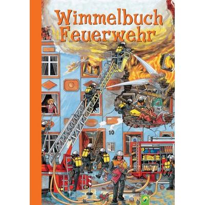 Wimmelbuch Feuerwehr für Kinder ab 3, Gebundene Ausgabe von Schwager & Steinlein Verlag, Schwager & Steinlein, 978-3-8499-4487-2