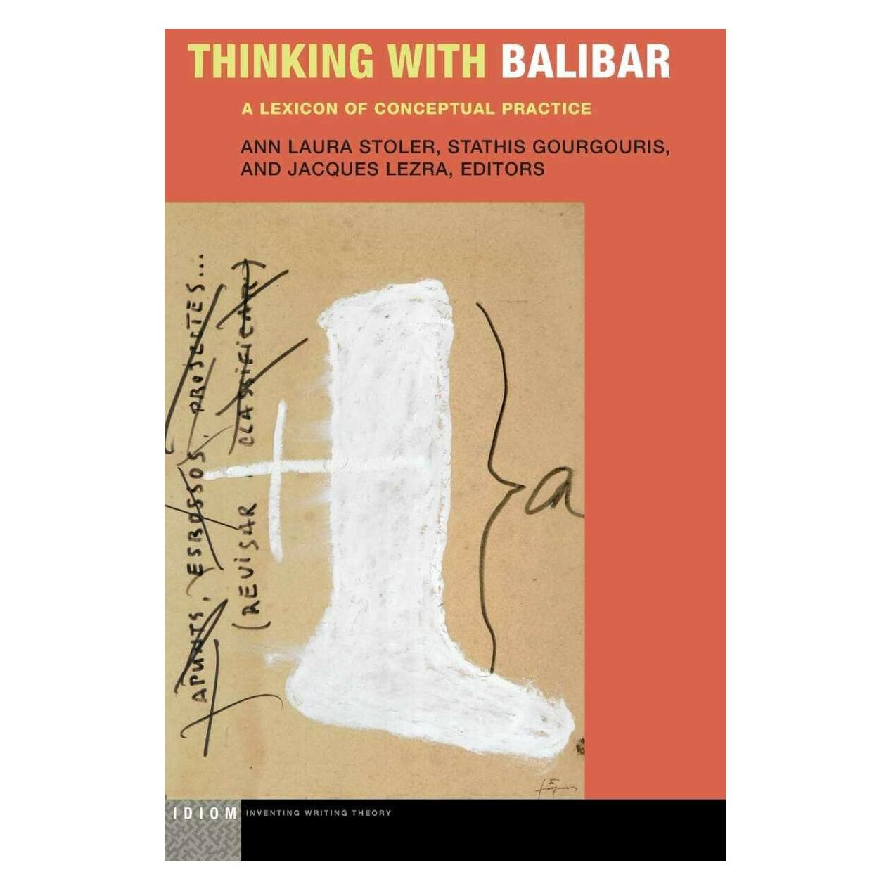 Fordham University Thinking with Balibar (Englisch, Ann Laura Stoler, Jacques Lezra, Stathis Gourgouris) (39018082)