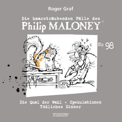 Die haarsträubenden Fälle des Philip Maloney, No.98 - Roger Graf, Audio, 7619911484989