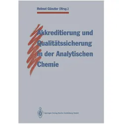 Akkreditierung und Qualitätssicherung in der Analytischen Chemie, Fachbücher von Helmut Günzler