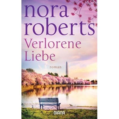 Verlorene Liebe, Taschenbuch von Nora Roberts, Diana