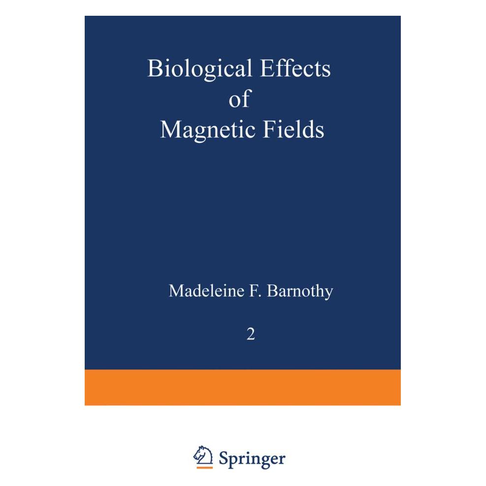 Springer Biological Effects of Magnetic Fields (Englisch, Softcover, Madeleine F. Barnothy) (55560750)