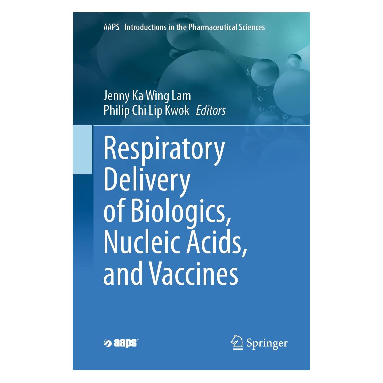 Springer Respiratory Delivery of Biologics, Nucleic Acids, and Vaccines (Englisch, Hardcover, Jenny Lam, Philip Chi Lip Kwok) (9783031475665)
