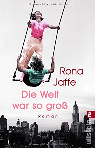 Rona Jaffe - Die Welt war so groß - Preis vom 30.09.2026 09:01:18 h