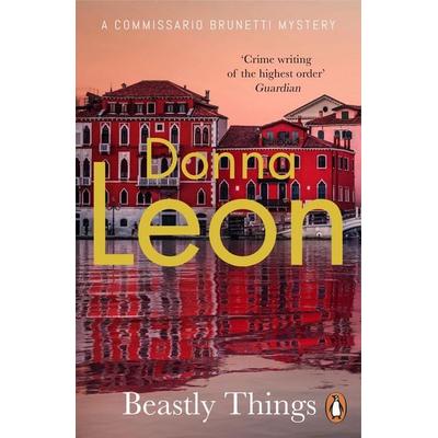 Beastly Things, Taschenbuch von Donna Leon, Vermilion, 978-0-09-956483-6