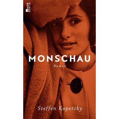 Monschau, Gebundene Ausgabe von Steffen Kopetzky, Rowohlt Berlin