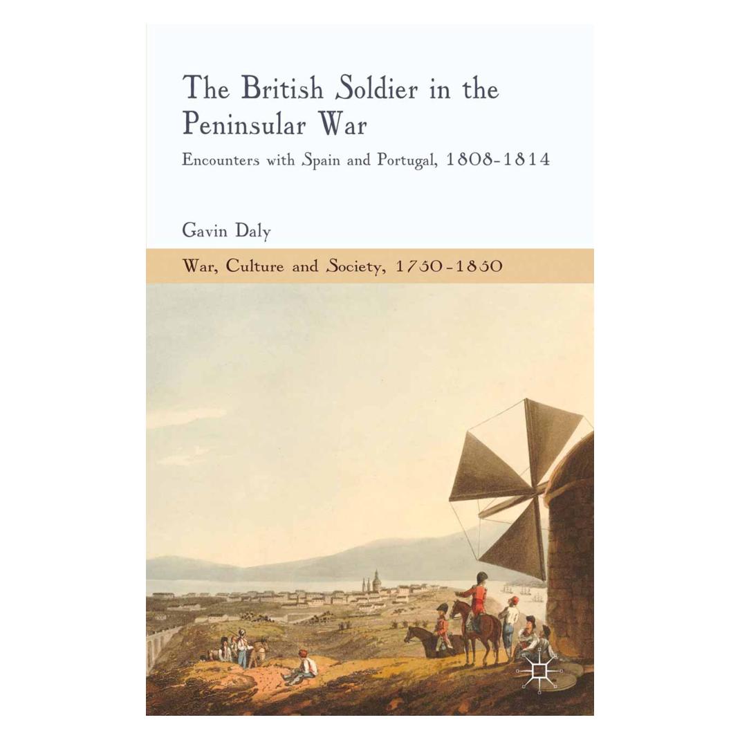Springer The British Soldier in the Peninsular War (Englisch, G. Daly) (55821877)