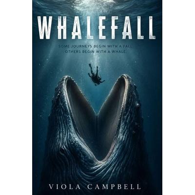 Whalefall, Taschenbuch von Viola Campbell, Independently Published