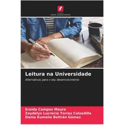 Leitura na Universidade, Schulbücher von Dania Eumelia Beltrán Gómez, Zaydelys Lucrecia Torres Calzadilla, Eraida Campos Maura