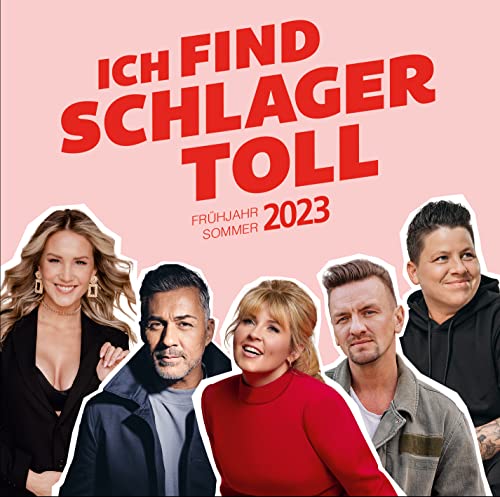 Various - Ich Find Schlager Toll-Frühjahr/Sommer 2023 - Preis vom 30.09.2026 22:30:23 h