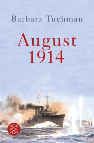 Barbara Tuchman - August 1914 - Preis vom 02.10.2026 23:42:20 h
