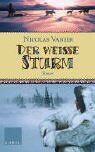 Nicolas Vanier - Der weiße Sturm: Roman - Preis vom 10.10.2026 11:48:34 h