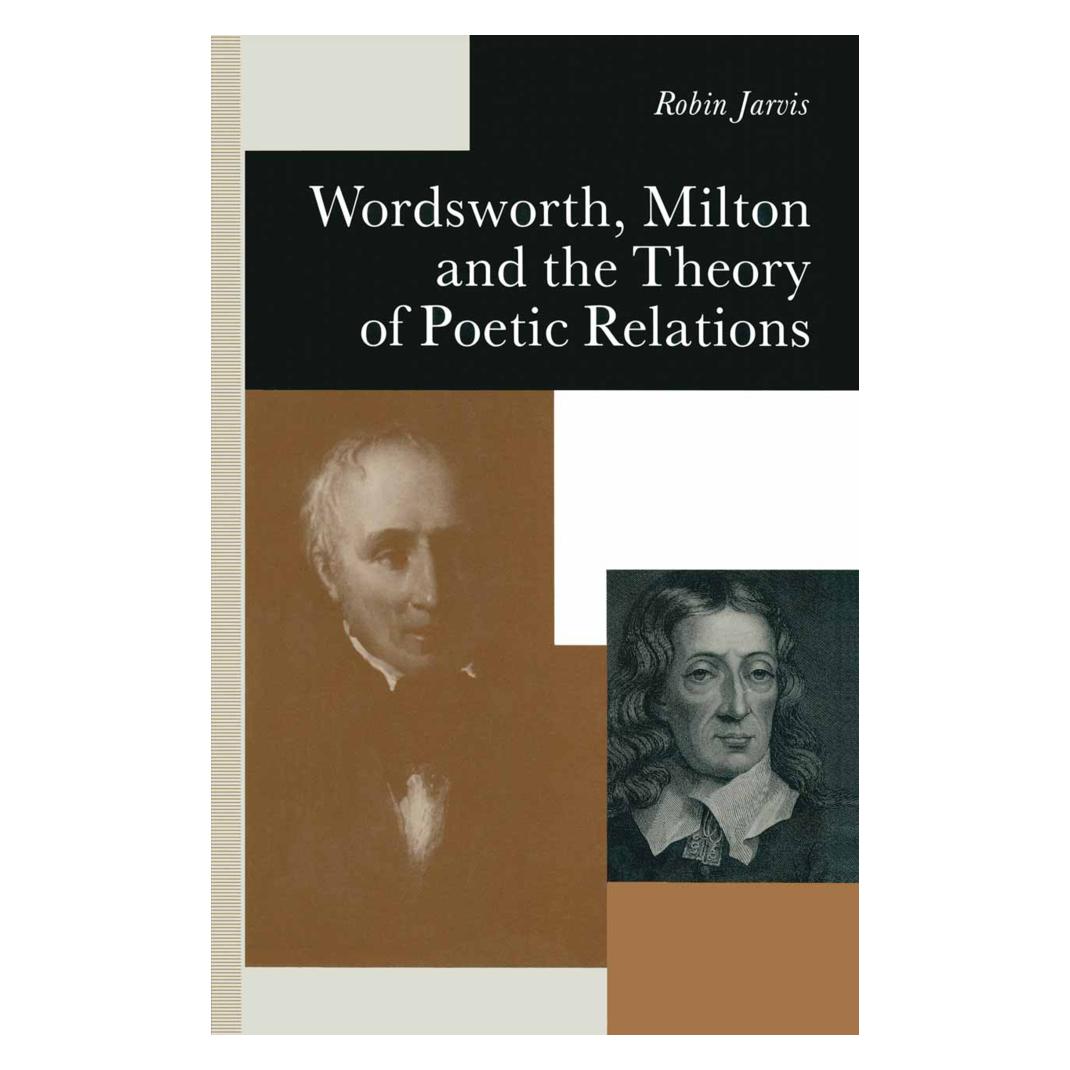 Springer Wordsworth, Milton and the Theory of Poetic Relations (Englisch, Softcover, Robin Jarvis) (55816820)
