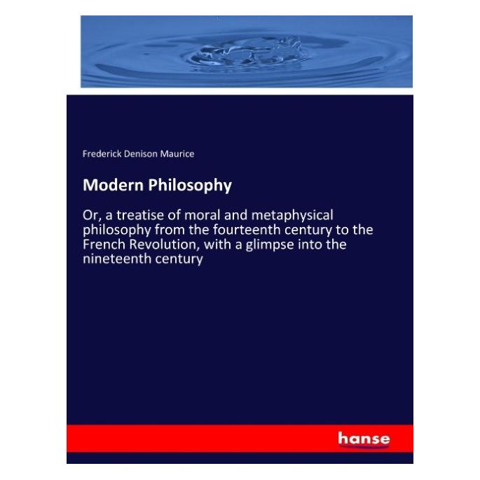 Hansebooks Modern Philosophy (Englisch, Softcover, Frederick Denison Maurice) (55912679)