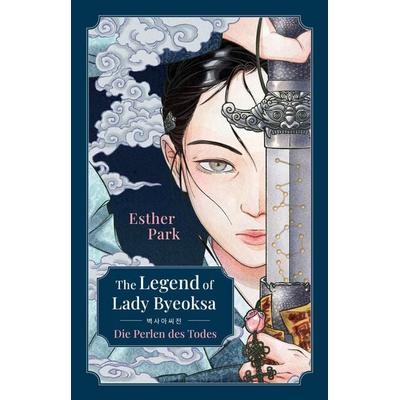 The Legend of Lady Byeoksa, Taschenbuch von Esther Park, Bramble Hardcover, 978-3-426-56384-7