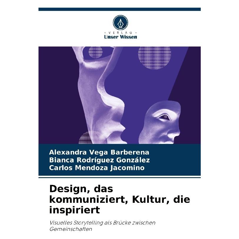 Bod Design, das kommuniziert, Kultur, die inspiriert (Deutsch, Softcover, Alexandra Vega Barberena, Bianca Rodrguez Gonzlez, Carlos Mendoza Jacomino) (57186311)