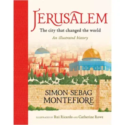Jerusalem: The City That Changed the World, Kinderbücher von Ricardo Rui, Rowe Catherine, Simon Sebag Montefiore