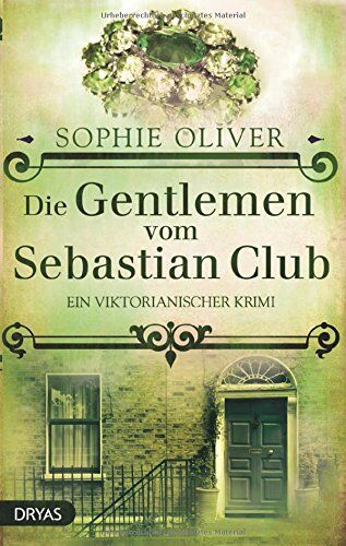 Sophie Oliver - Baker Street / Die Gentlemen vom Sebastian Club: Ein viktorianischer Krimi - Preis vom 30.09.2026 22:30:23 h
