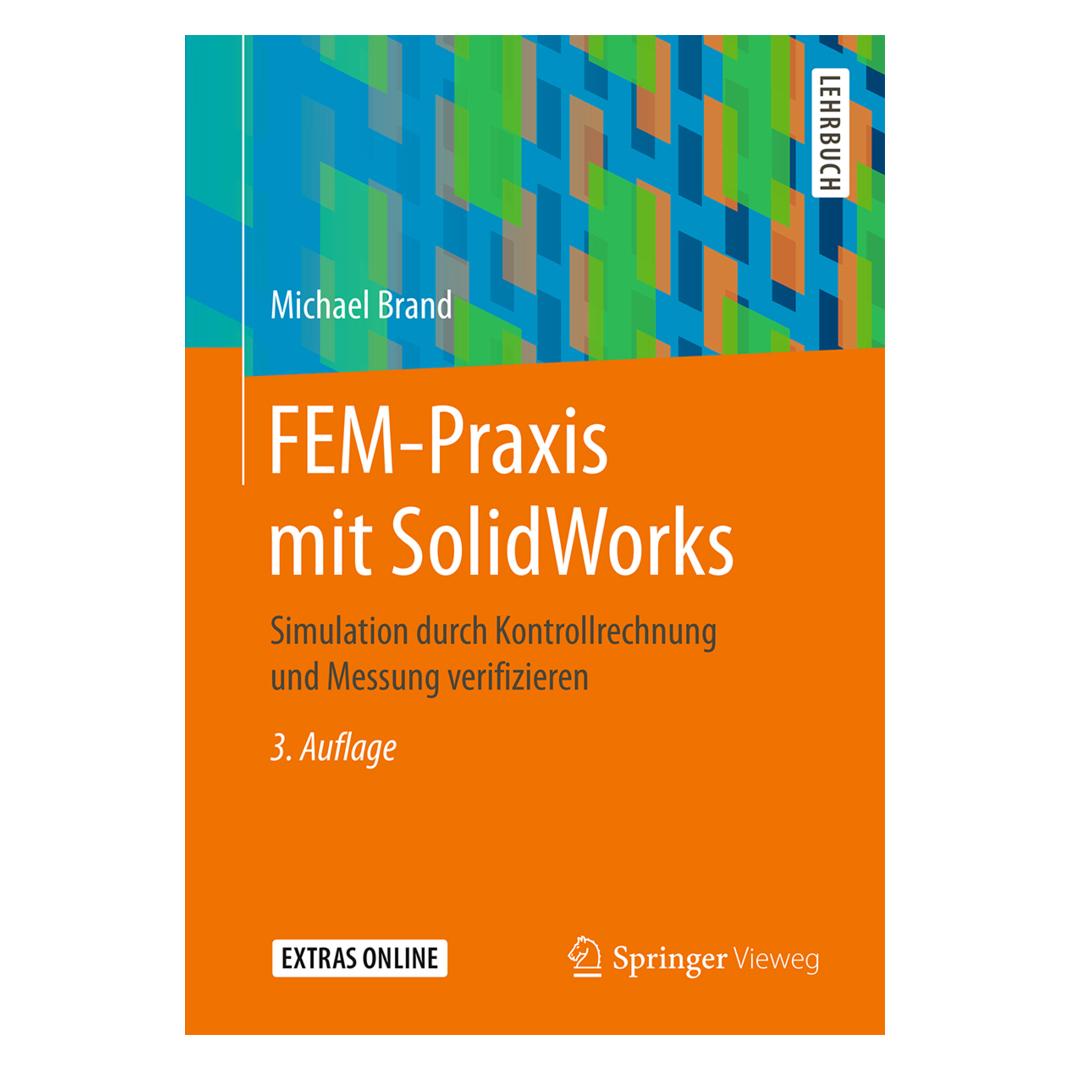 Vieweg & Teubner FEM-Praxis mit SolidWorks (Deutsch, Softcover, Michael Brand) (7135511)