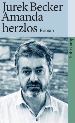 Jurek Becker - Amanda herzlos: Roman - Preis vom 10.10.2026 11:48:34 h