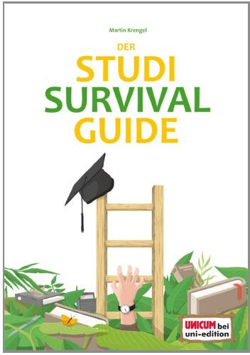 Martin Krengel - Der Studi-Survival-Guide: Erfolgreich und gelassen durchs Studium! - Preis vom 11.10.2026 03:10:56 h
