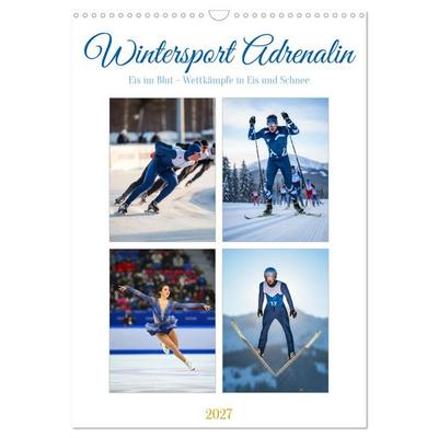 Wintersport Adrenalin (Wandkalender 2027 DIN A3 hoch), CALVENDO Monatskalender