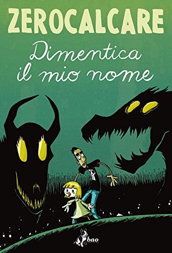 Zerocalcare - Dimentica il mio nome - Preis vom 14.10.2026 23:07:16 h