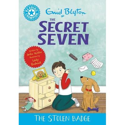 Reading Champion: The Secret Seven: The Stolen Badge, Taschenbuch von Jackie Walter, Hachette Children's Book, 978-1-4451-9703-6