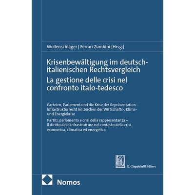 Krisenbewältigung im deutsch-italienischen Rechtsvergleich | La gestione delle crisi nel confronto italo-tedesco, Taschenbuch von , Nomos,
