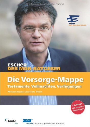 Michael Baczko - Escher, Die Vorsorge-Mappe: Testamente, Vollmachten, Verfügungen - Preis vom 09.10.2026 07:28:09 h