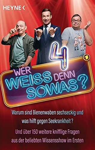 Heyne Verlag - Wer weiß denn sowas? 4: Warum sind Bienenwaben sechseckig und was hilft gegen Seekrankheit? - Und über 150 weitere knifflige Fragen aus der beliebten Wissensshow im Ersten - Preis vom 09.10.2026 07:28:09 h