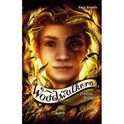 Woodwalkers (4). Fremde Wildnis, Taschenbuch von Katja Brandis, Arena, 978-3-401-51249-5