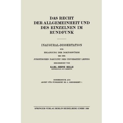 Das Recht der Allgemeinheit und des Einzelnen im Rundfunk, Taschenbuch von Karl-Heinz Hille,Harry Pincus,Friedrich Dencker, Springer Berlin,