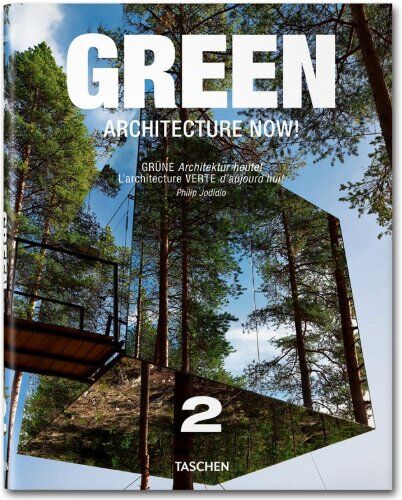 Philip Jodidio - L'architecture verte d'aujourd'hui !. Vol. 2. Green architecture now !. Vol. 2. Grüne Architektur heute !. Vol. 2 - Preis vom 19.10.2026 19:33:35 h