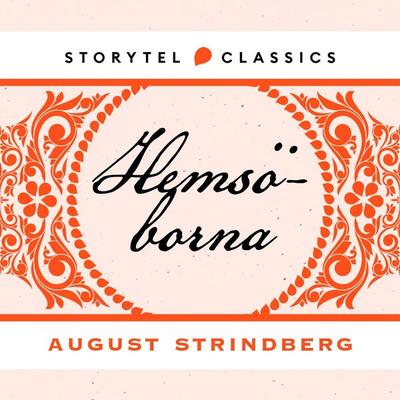 Hemsöborna - August Strindberg, Audio, 9789180904520