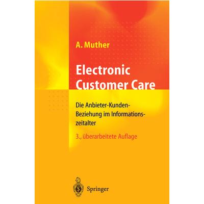 Electronic Customer Care, Taschenbuch von Andreas Muther, Springer Berlin, 978-3-642-62533-6