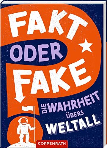 Sonya Newland - Fakt oder Fake?: Die Wahrheit übers Weltall (Nature Zoom) - Preis vom 12.10.2026 11:37:12 h