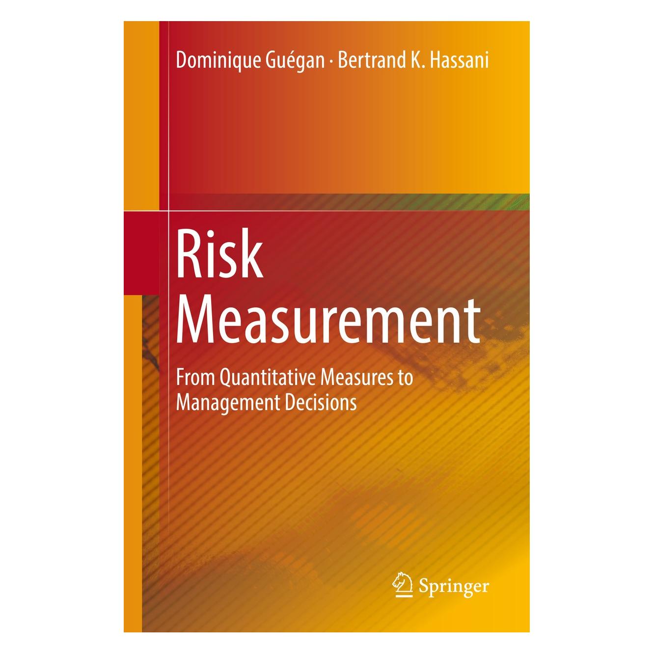 Springer Risk Measurement (Englisch, Hardcover, Bertrand K Hassani, Dominique Guégan) (9783030026790)