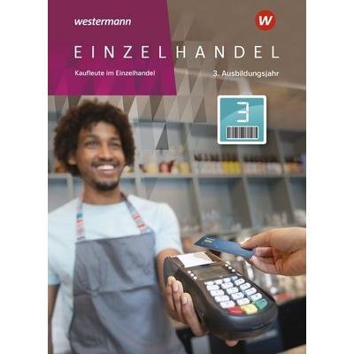Einzelhandel, Taschenbuch von Markus Fox,Arndt Brockmann,Karin Jockel,Renate Villmow,Marianne Kiepe, Westermann Berufliche Bildung, 978-3-14-222335-3