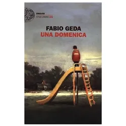 Geda:Una domenica, Belletristik von Fabio Geda