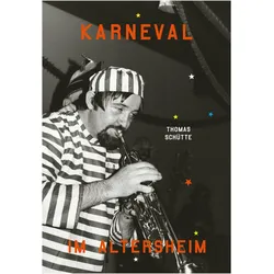 Karneval im Altersheim, Fachbücher von Thomas Schütte