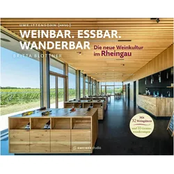 Weinbar. Essbar. Wanderbar, Reisebücher von Britta Blottner