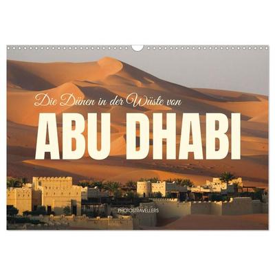 Die Dünen in der Wüste von Abu Dhabi (Wandkalender 2026 DIN A3 quer), CALVENDO Monatskalender