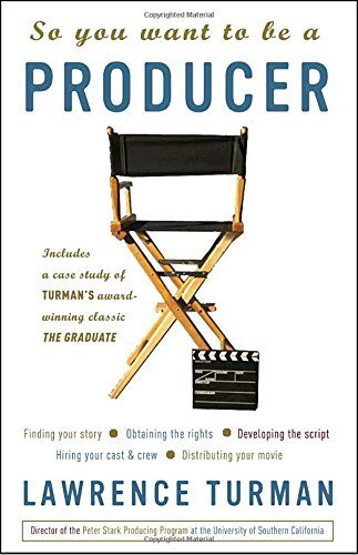 Lawrence Turman - So You Want to Be a Producer - Preis vom 09.10.2026 07:28:09 h