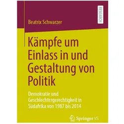 Kämpfe um Einlass in und Gestaltung von Politik, Fachbücher von Beatrix Schwarzer