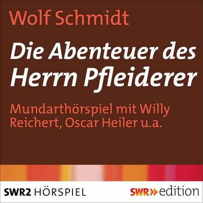 Die Abenteuer des Herrn Pfleiderer - Wolf Schmidt, Audio, 9783933668431